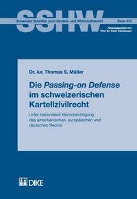 Die Passing-on Defense im schweizerischen Kartellzivilrecht