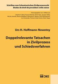 Doppelrelevante Tatsachen in Zivilprozess und Schiedsverfahren