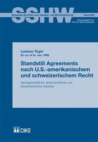 Standstill Agreements nach U.S.-amerikanischem und schweizerischem Recht