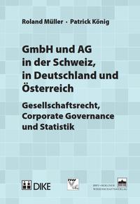 GmbH und AG in der Schweiz, in Deutschland und Österreich.