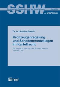 Kronzeugenregelung und Schadenersatzklagen im Kartellrecht