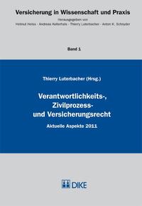 Verantwortlichkeits-, Zivilprozess- und Versicherungsrecht.