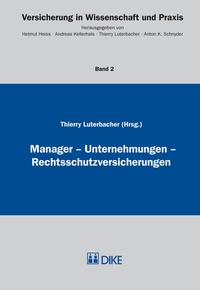 Manager – Unternehmungen – Rechtsschutzversicherungen