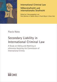 Secondary Liability in International Criminal Law