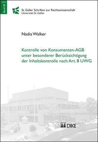 Kontrolle von Konsumenten-AGB unter besonderer Berücksichtigung der Inhaltskontrolle nach Art. 8 UWG