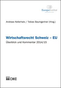 Wirtschaftsrecht Schweiz – EU