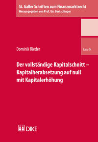 Der vollständige Kapitalschnitt – Kapitalherabsetzung auf null mit Kapitalerhöhung