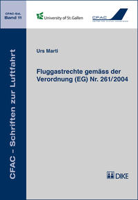 Fluggastrechte gemäss der Verordnung (EG) Nr. 261/2004