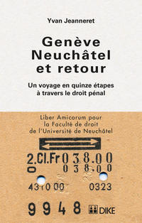 Genève Neuchâtel et retour