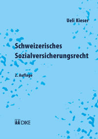 Schweizerisches Sozialversicherungsrecht