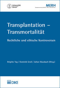 Transplantation – Transmortalität