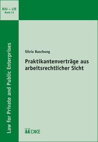 Praktikantenverträge aus arbeitsrechtlicher Sicht