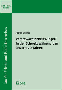 Verantwortlichkeitsklagen in der Schweiz während den letzten 20 Jahren