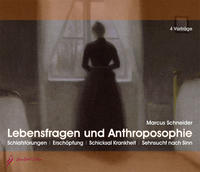 Lebensfragen und Anthroposophie