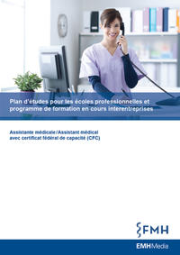 Plan d’études pour les écoles professionnelles et programme de formation en cours interentreprises - Assistante médicale CFC