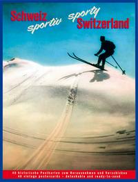 Schweiz sportiv – sporty Switzerland