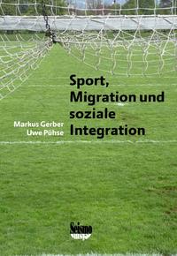 Sport, Migration und soziale Integration