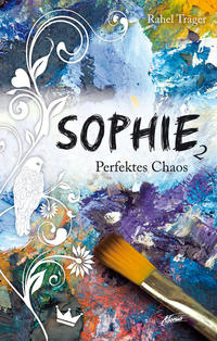 Sophie - Perfektes Chaos [2]