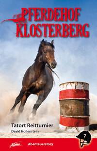 Cover-Abbildung für Pferdehof Klosterberg – Tatort Reitturnier (Hardcover) (99999---978-3-03783-308-7)
