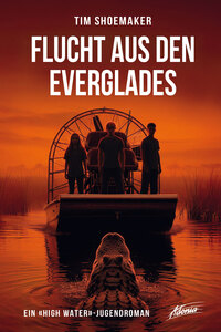 Cover-Abbildung für Flucht aus den Everglades (Softcover/Paperback) (99999---978-3-03783-312-4)