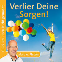 Verlier Deine Sorgen! (Audio-CD)