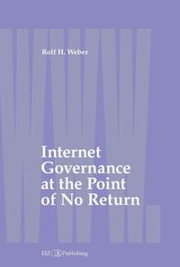 Internet Governance at the Point of No Return
