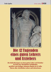 Die 12 Tugenden eines guten Lehrers und Erziehers