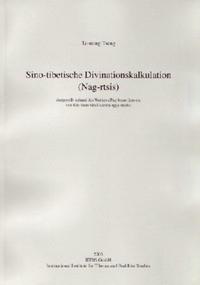 Sino-Tibetische Divinationskalkulation (nag-rtsis)