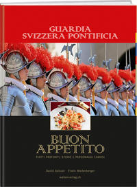 Guardia Svizzera Pontificia – Buon Appetito