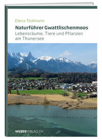 Naturführer Gwattlischenmoos