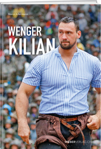 Cover-Abbildung für Wenger Kilian (Hardcover) (99999---978-3-03818-791-2)