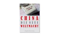 China – Die neue Weltmacht