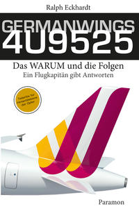 GERMANWINGS 4U9525 – Das WARUM und die Folgen