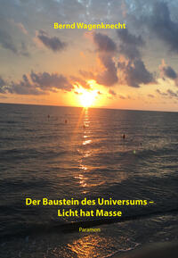 Der Baustein des Universums – Licht hat Masse