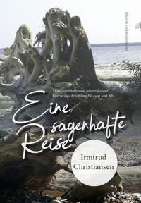 Eine sagenhafte Reise