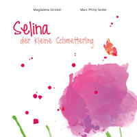 Selina, der kleine Schmetterling.