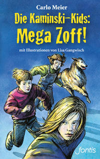 Die Kaminski-Kids: Mega Zoff!