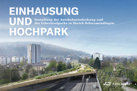 Einhausung und Hochpark