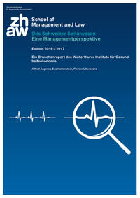 Das Schweizer Spitalwesen: Eine Managementperspektive