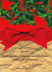 Prosit Neujahr – Gedanken zum Jahresende