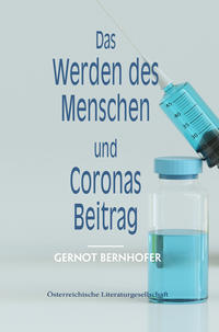 Das Werden des Menschen und Coronas Beitrag