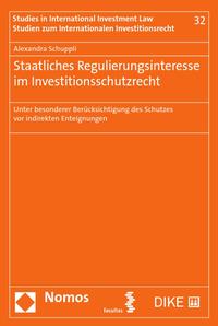 Regulierungsinteresse der Staaten im Investitionsschutzrecht