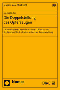 Die Doppelstellung des Opferzeugen