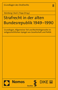 Strafrecht in der alten Bundesrepublik 1949-1990