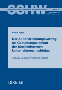 Der Aktionärbindungsvertrag als Gestaltungselement der familieninternen Unternehmensnachfolge