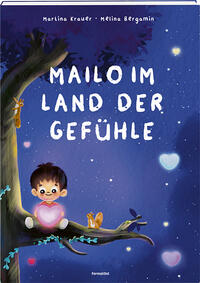 Mailo im Land der Gefühle