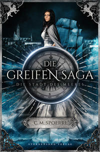 Die Greifen-Saga - Die Stadt des Meeres