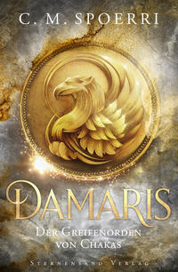 Damaris - Der Greifenorden von Chakas