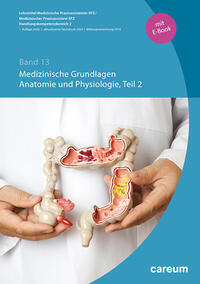 Medizinische Grundlagen, Anatomie und Physiologie Teil 2