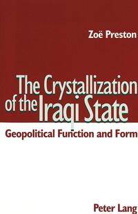 The Crystallization of the Iraqi State